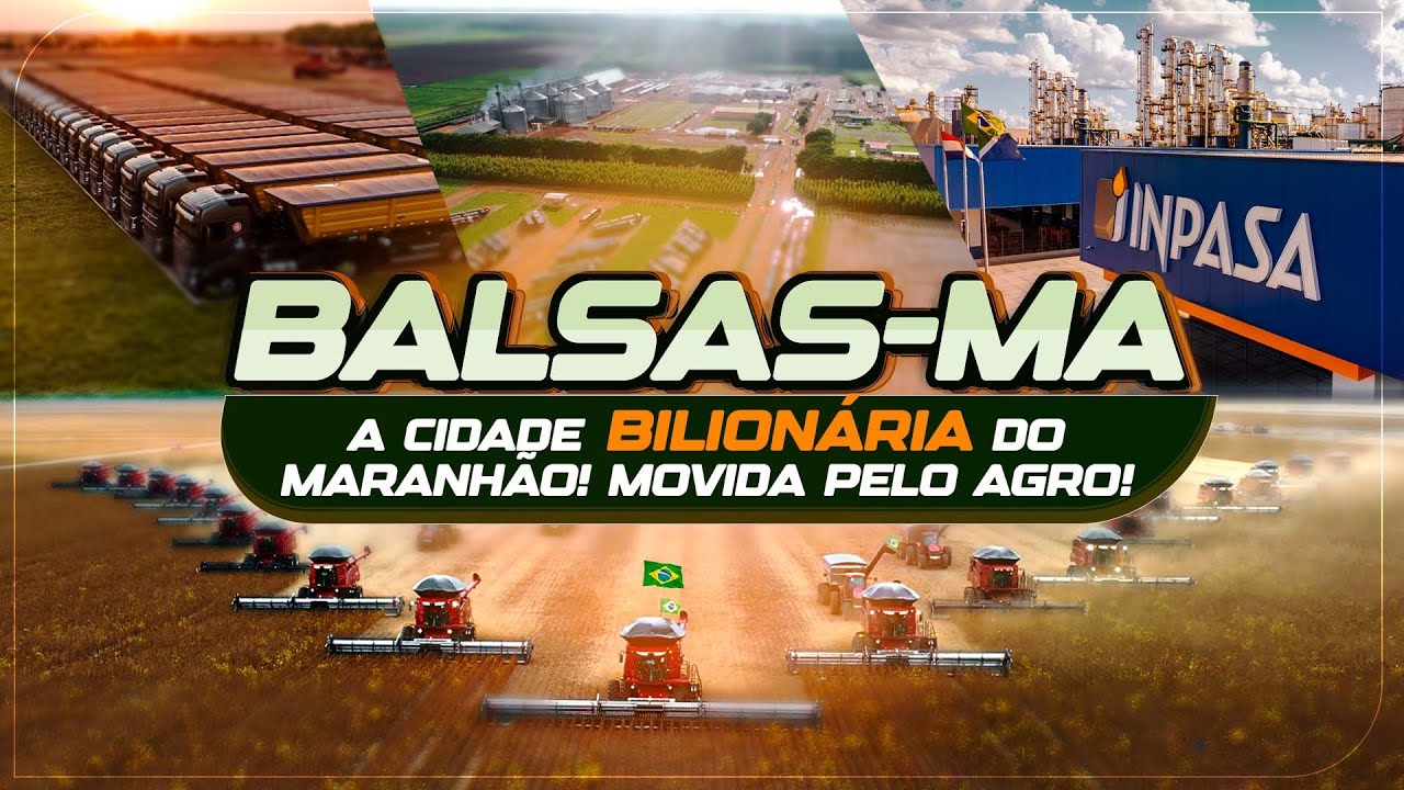 BALSAS: A CIDADE MAIS PRÓSPERA DO MARANHÃO, IMPULSIONADA PELO AGRONEGÓCIO