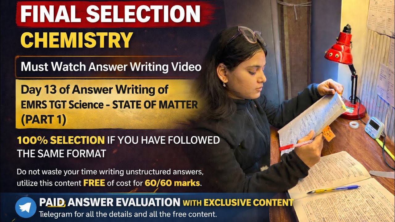 EMRS Tier 2 FINAL SELECTION 🚨 | Chemistry Answer Writing | Day 13 – State of Matter (Part 1)