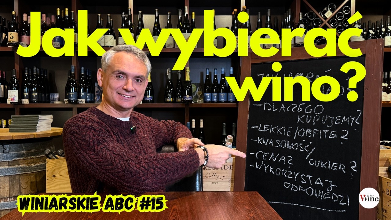 5 Prostych Zasad - Jak wybierać wino? - Winiarskie ABC