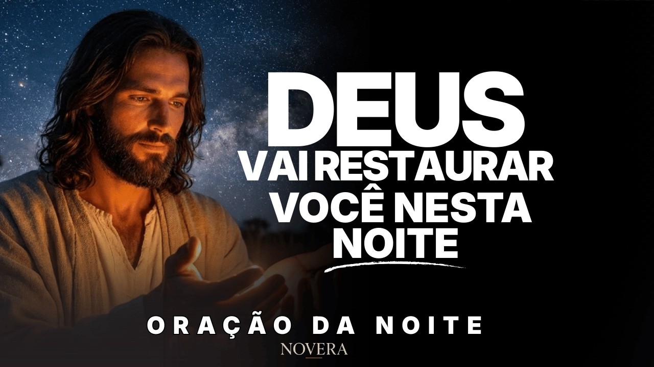 Senhor, meus erros ficaram para trás, mas meu coração ainda carrega a dor -  Oração Antes de Dormir