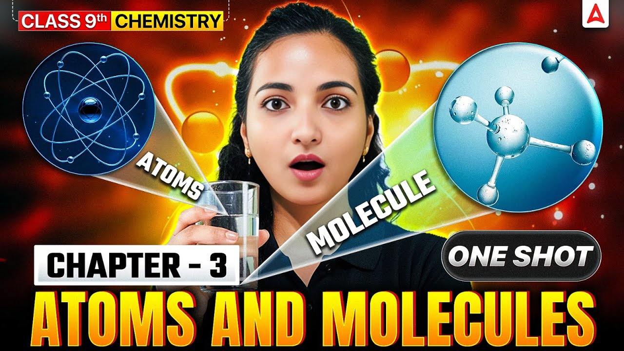 Class 9 Chemistry Chapter 3 | Atoms & Molecules One Shot | Full Chapter By Vibhuti Mam