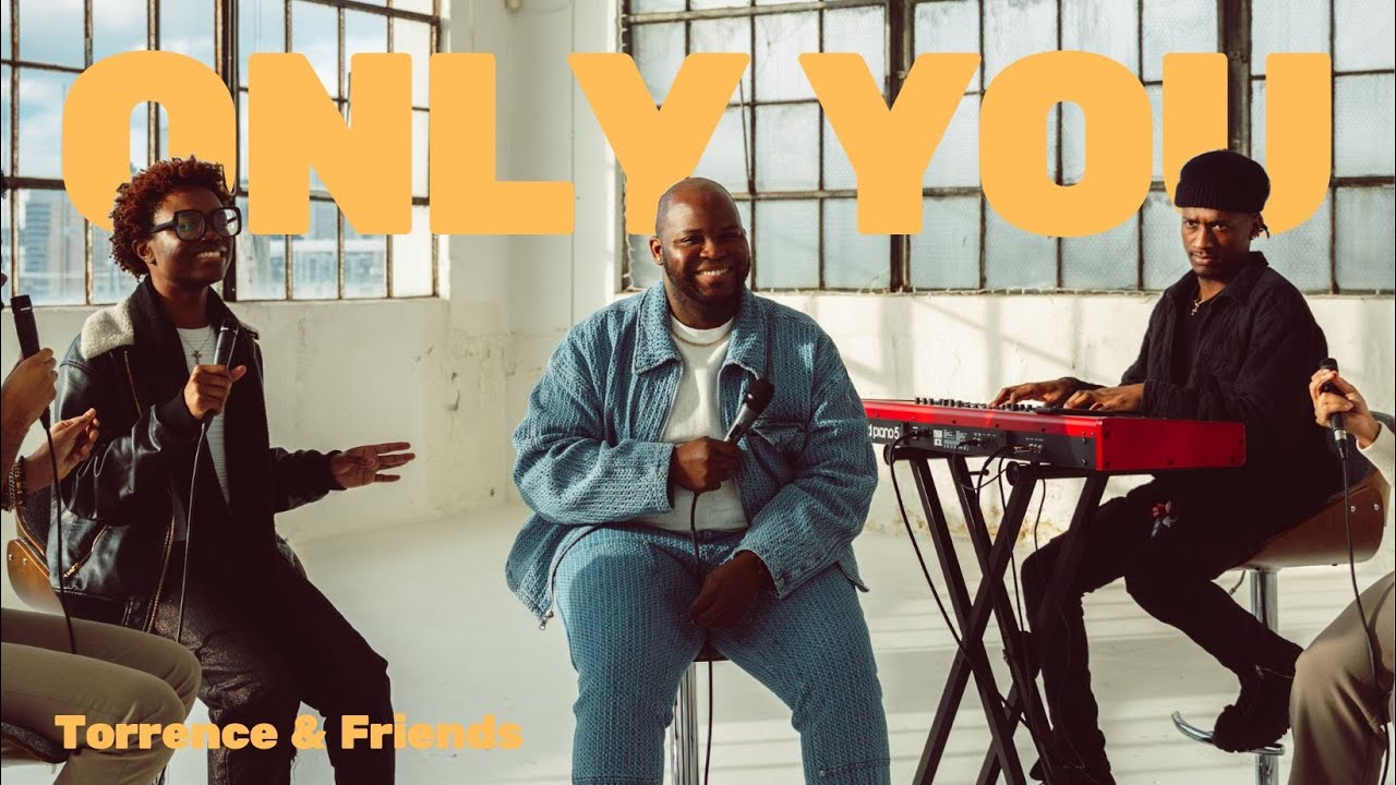 Only You (Live) | Torrence & Friends