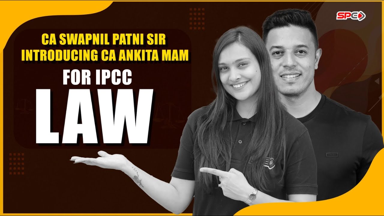 CA Swapnil Patni Sir Introducing CA Ankita Mam For IPCC Law