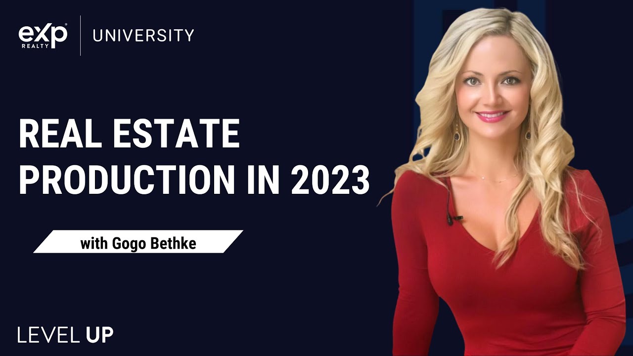 Top 10 Tips For Real Estate Production In 2023 with @GogoBethke​