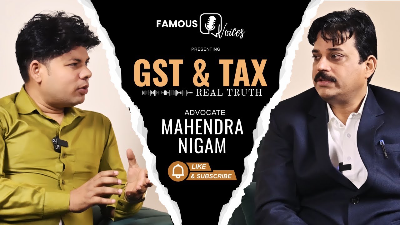 GST, Tax & Saving Explained | India Tax Podcast | Famous Voices