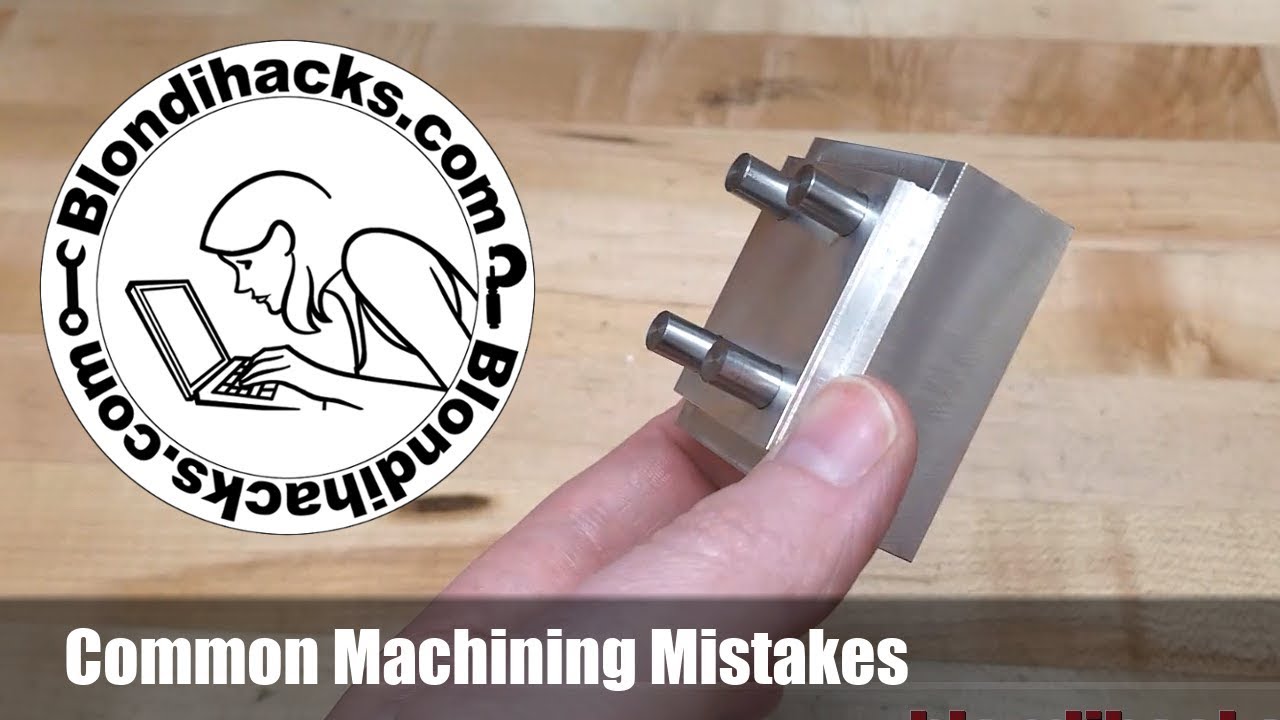 Common Machining Mistakes