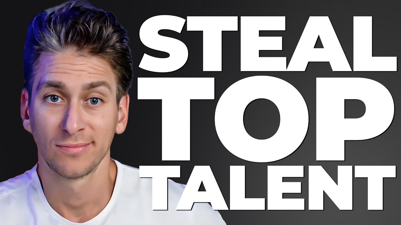 How To STEAL Top Hires from Your Competitors