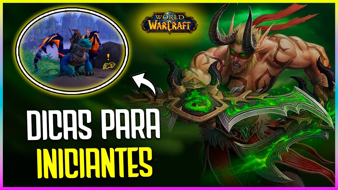 DICAS IMPORTANTES QUE TODO INICIANTE PRECISA SABER PARA COMEÇAR BEM NO WORLD OF WARCRAFT EM 2024!!