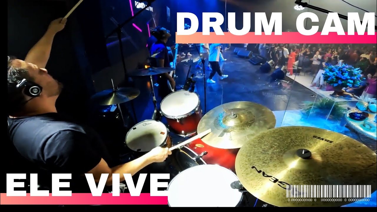 ELE VIVE - JULIANO SON / DRUM CAM / CABANA WORSHIP