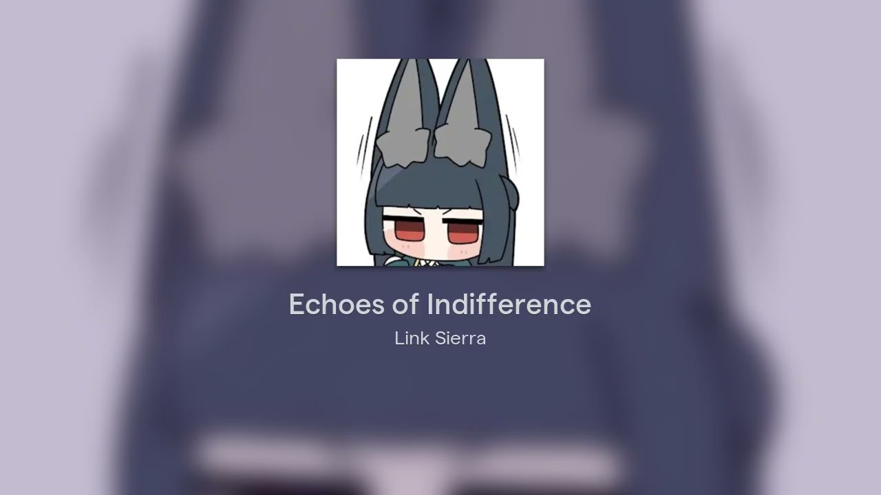 Echoes of Indifference