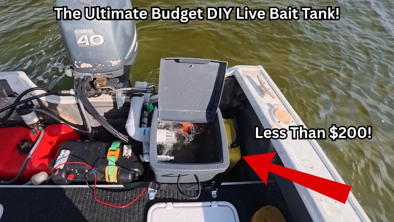The Ultimate Budget DIY Live Bait Tank (Less Than $200)