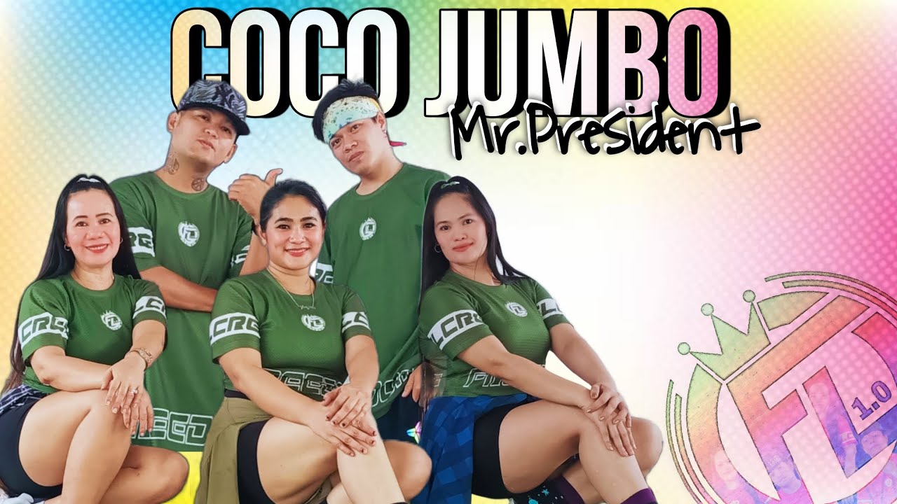 COCO JUMBO (Remix) Mr President | Dance Fitness | FL CREW 1.0