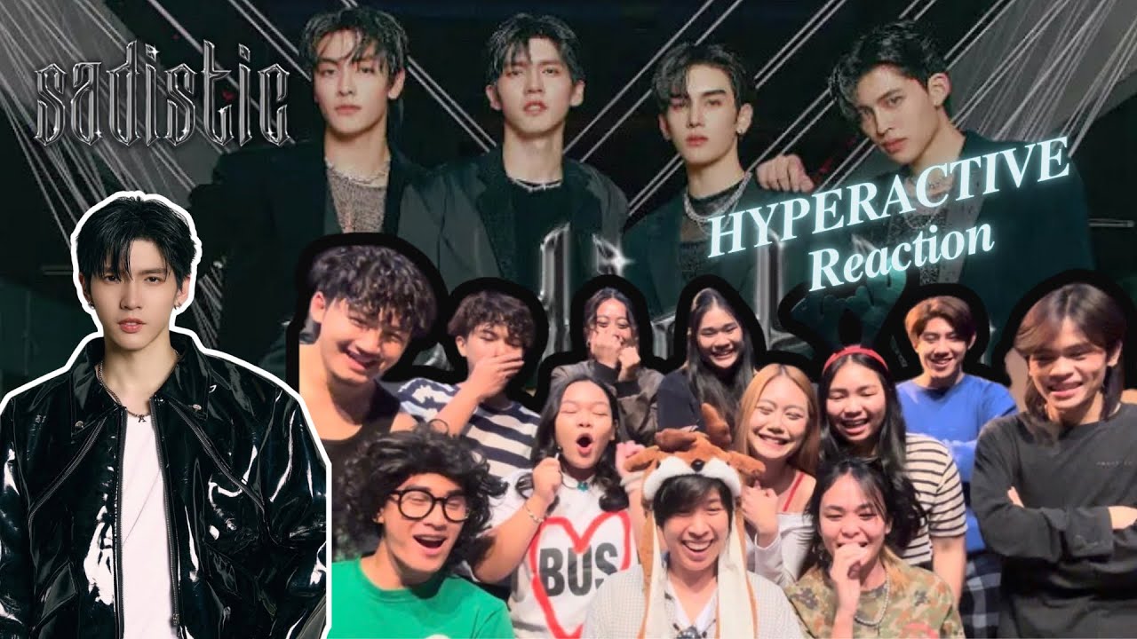 แรงอีกนิด (SADISTIC) -PROJECT JASP.ER | HYPERACTIVE Reaction