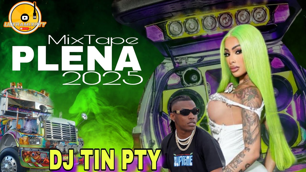 PLENA MIXTAPE 2025 - DJ TIN PTY ❌ 