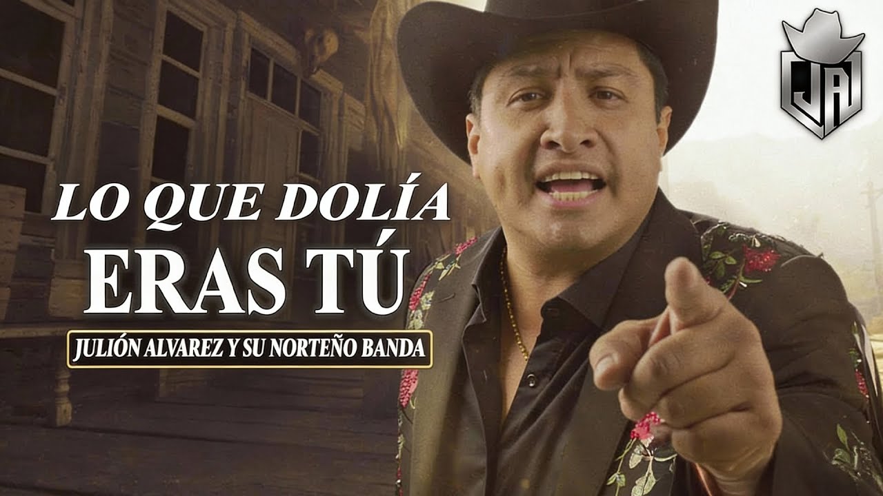 LO QUE DOLÍA ERAS TÚ – Julión Álvarez | Canción Para Corazones Rotos 🥀 #juliónálvarez