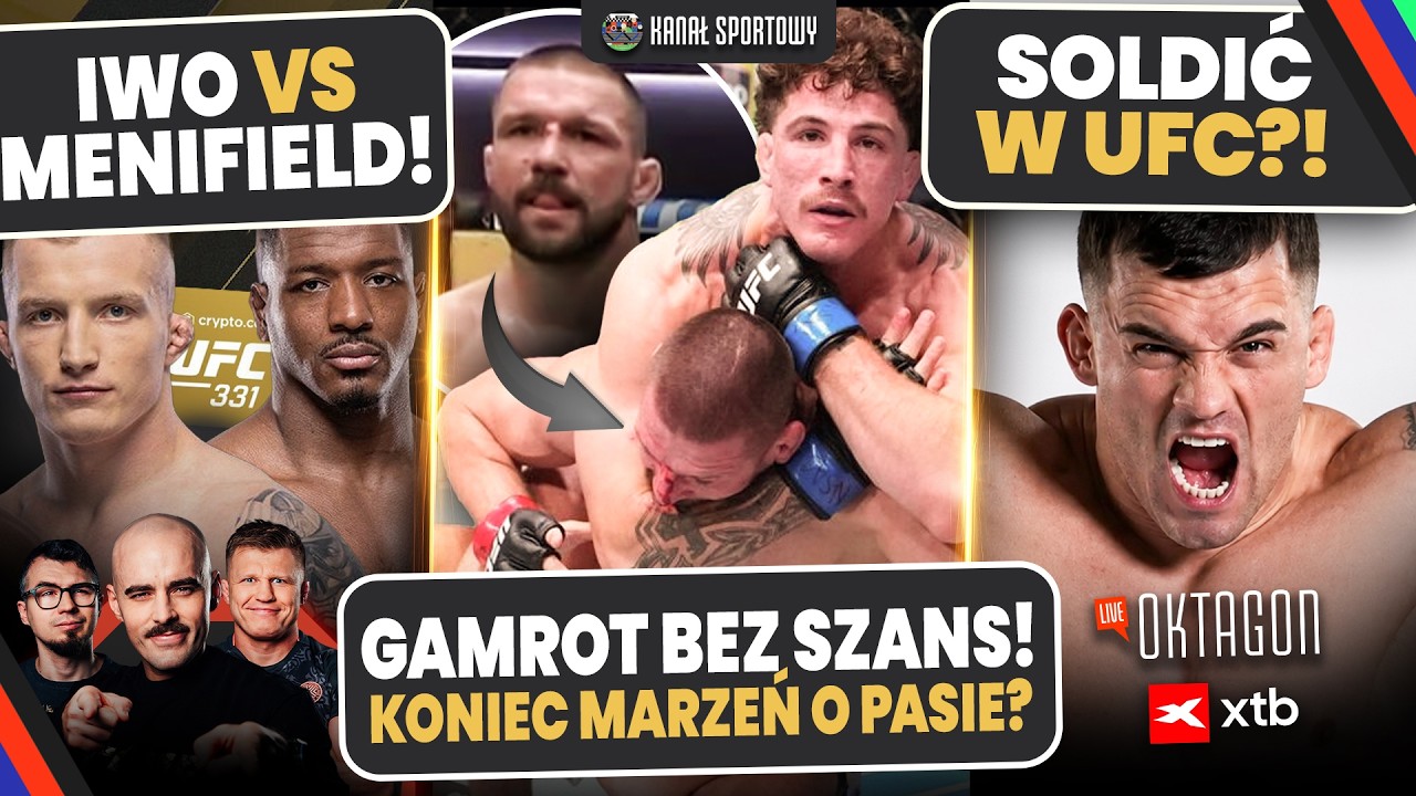 OKTAGON LIVE | GAMROT BEZ SZANS! KONIEC MARZEŃ O PASIE? SOLDIĆ W UFC? IWO VS MENIFIELD!