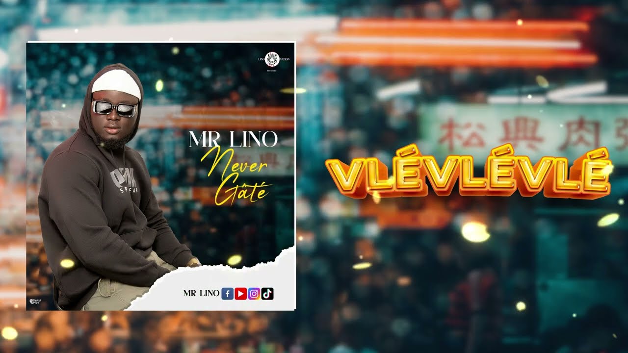 Mr Lino - VLÉVLÉVLÉ (Audio Officiel)