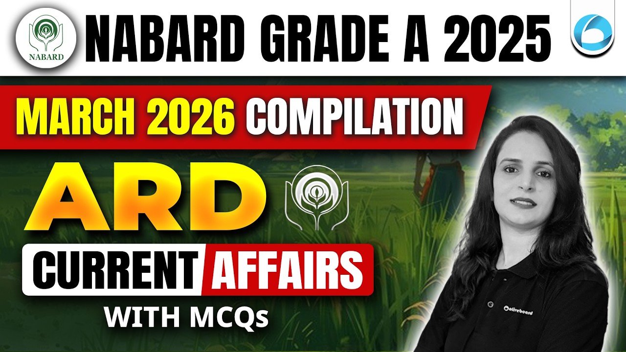 Актуальные новости ARD для NABARD Grade A 2026 | Март 2026 | Сельское хозяйство и развитие сельск...