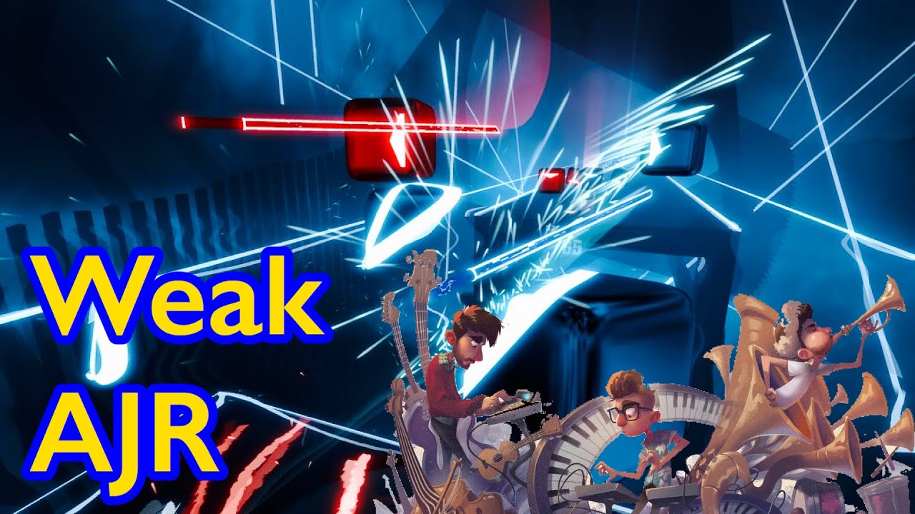 Beat Saber - Weak - AJR [Full Combo]