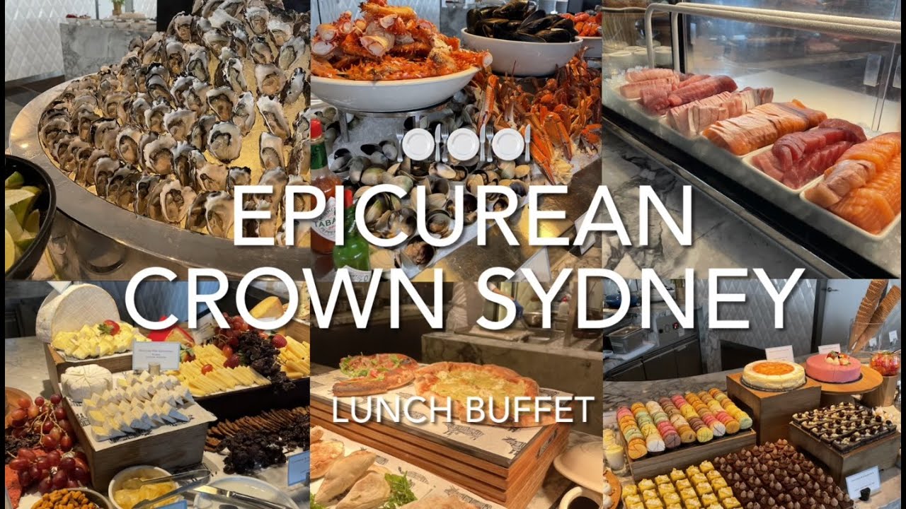 Epicurean | Crown Sydney | All You Can Eat Seafood Lunch Buffet | 悉尼皇冠酒店 | 乐享海鲜自助餐