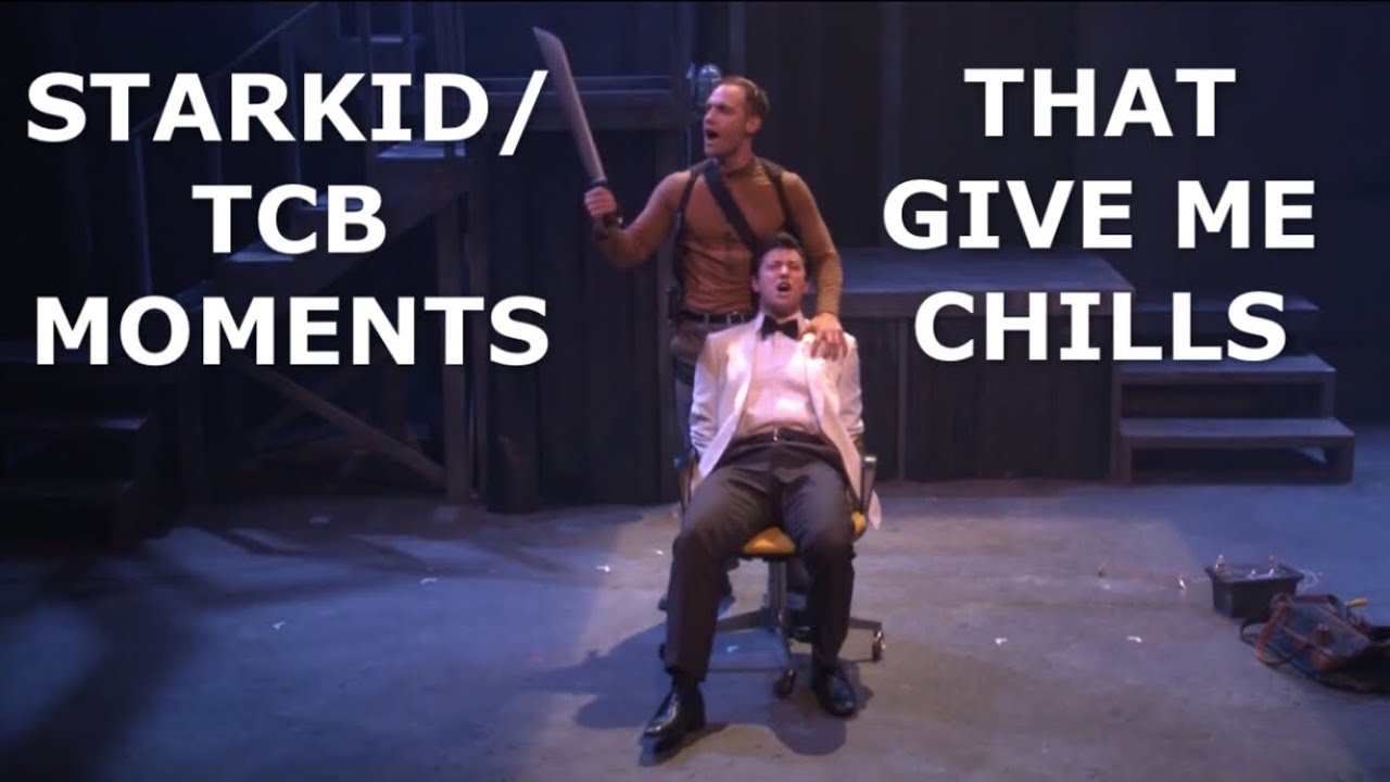 StarKid/TCB moments that give me CHILLS (plus commentary)