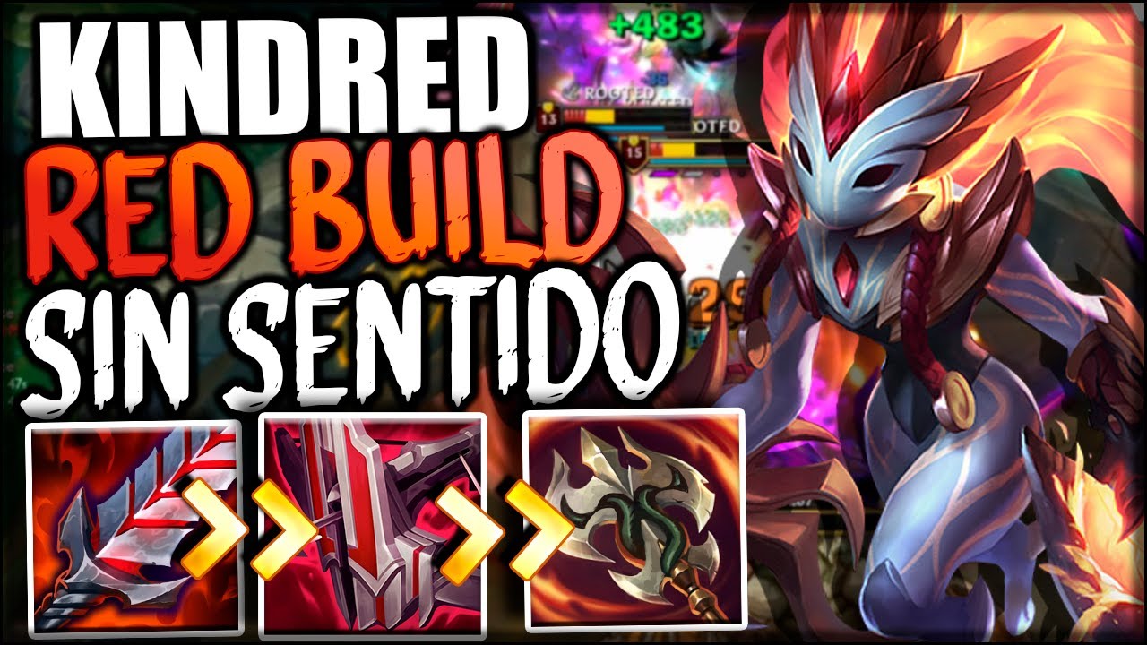¡¡WTF!! ESTA RED BUILD de KINDRED S11 esta SUPER ROTA | LoL | SeVenJungle