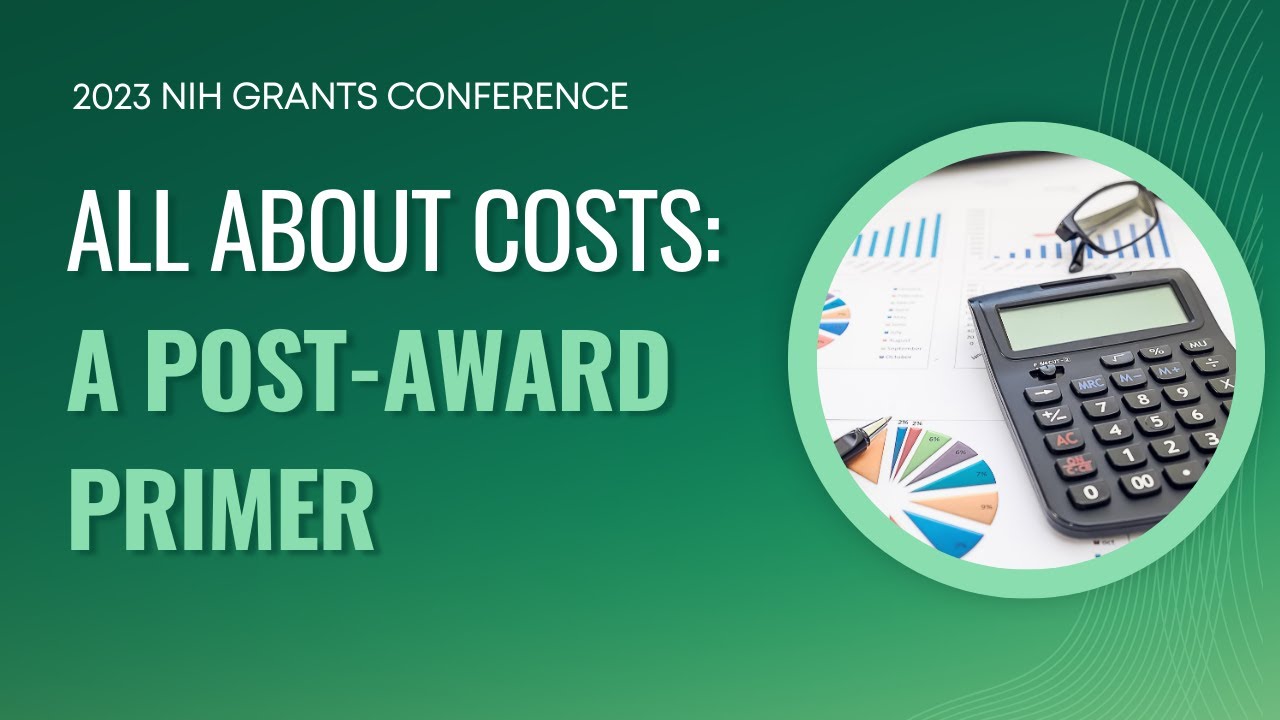 All About Costs: A Post-Award Primer