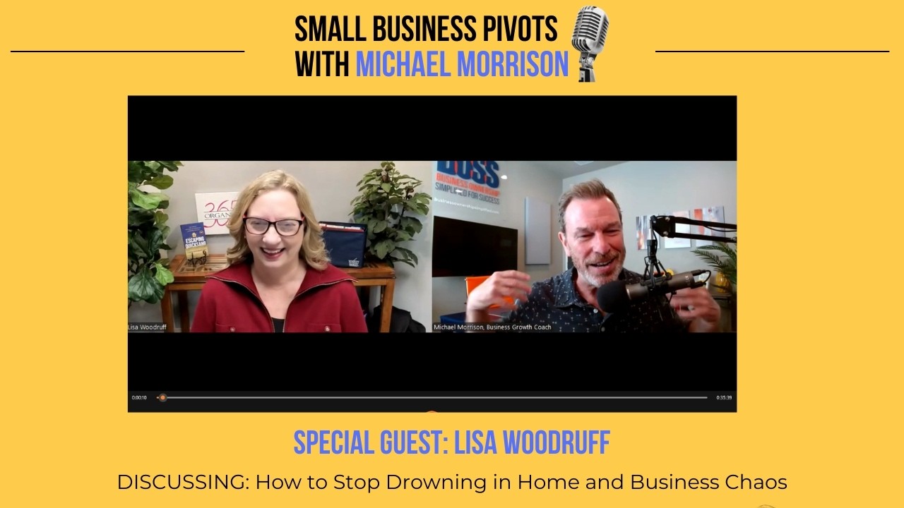 Overwhelmed at Home and in Business? Lisa Woodruff on Escaping Quicksand