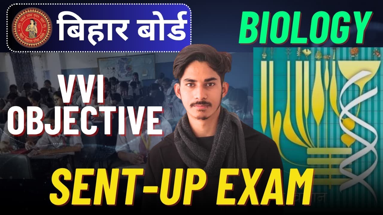 Bihar Board Biology Sent-Up Exam 2025 | VVI Objective Questions | 450+ Important MCQs | Class 12