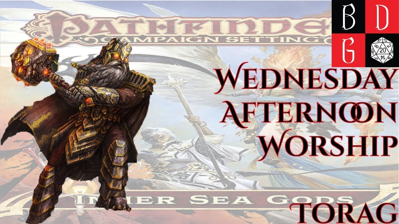 \Pathfinder/ Wednesday Afternoon Worship XXV - Torag