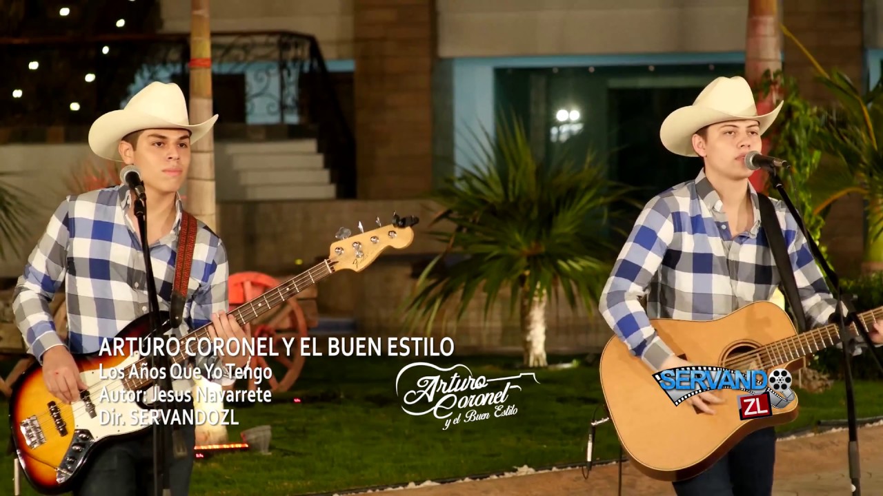 Arturo Coronel Y El Buen Estilo - Los Años Que Yo Tengo (En Vivo 2016)