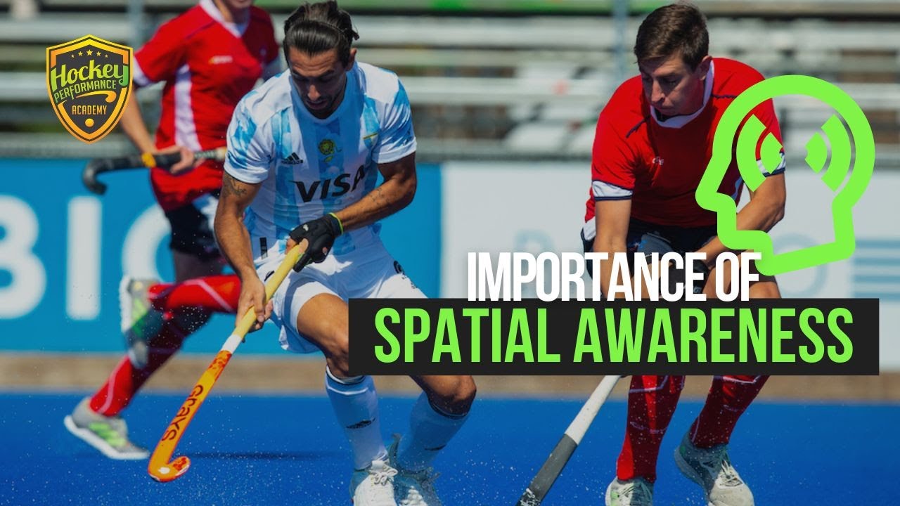 Develop Spacial Awareness To Improve Decision Making in Field Hockey | Hockey Performance Academy