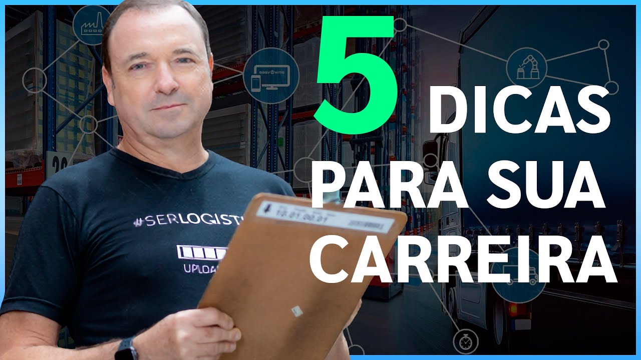 Como DESENVOLVER sua CARREIRA na LOGÍSTICA