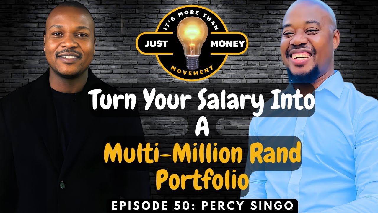 Percy Singo | Turn Your Salary Into A Multi-Million Rand Portfolio,Manage Your Savings, Investments.