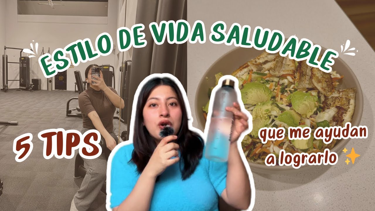 Estilo de Vida Saludable: 5 Tips para Empezar Ahora Mismo! 🥗🏋🏻🌟