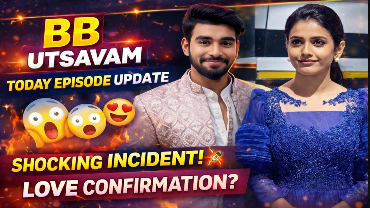 Shocking Incident Love Conformation 😱 | BB Utsavam Today Episode Update 