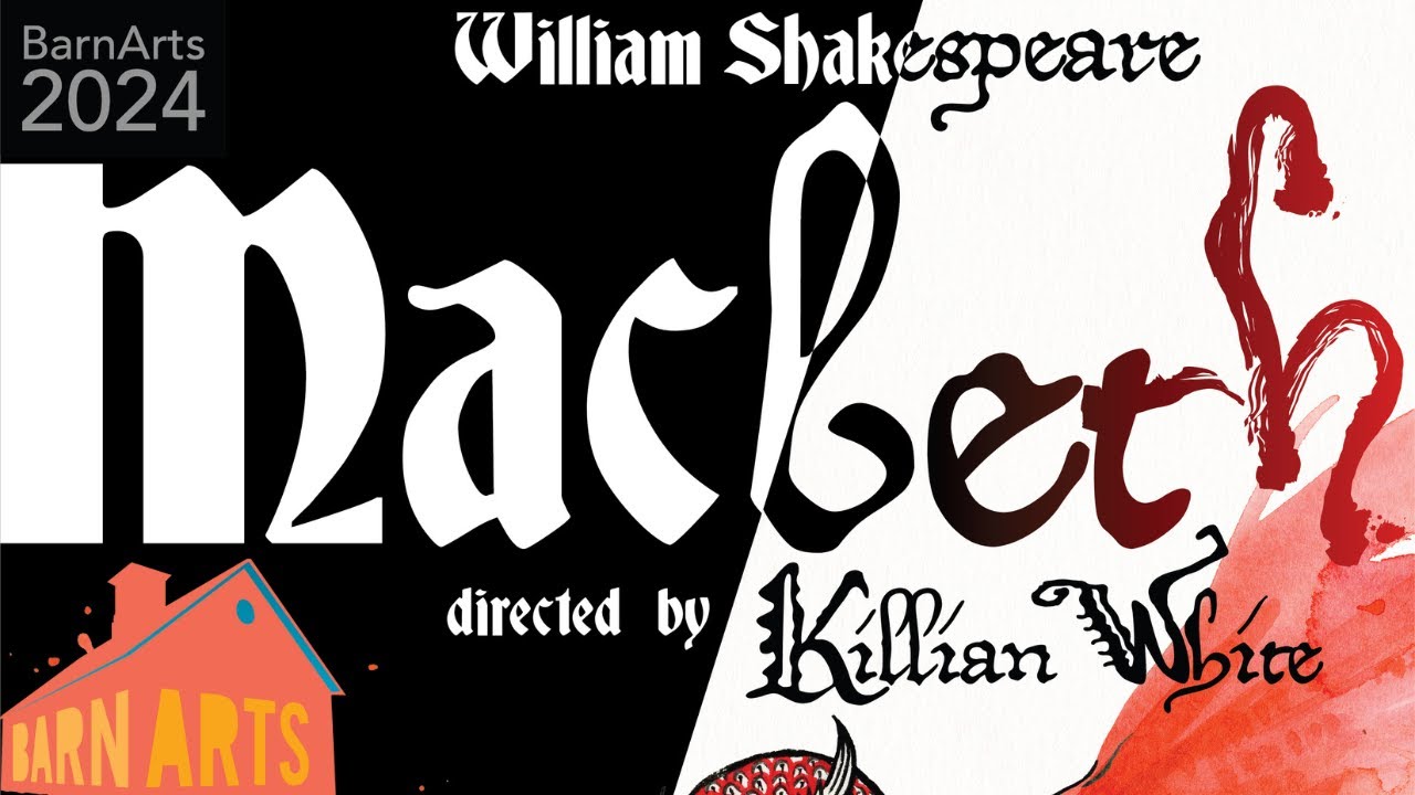 BarnArts: Macbeth