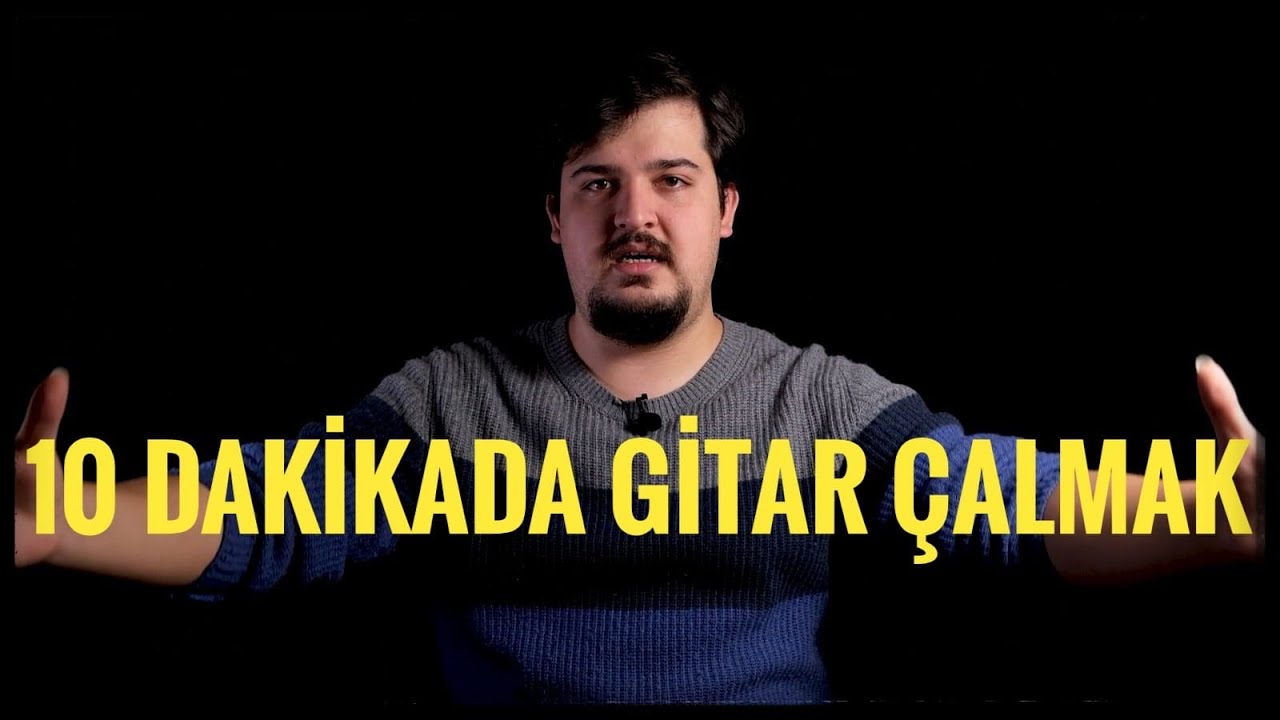 10 Dakikada Gitar Nasıl Çalınır?  l Gitar Saati B19