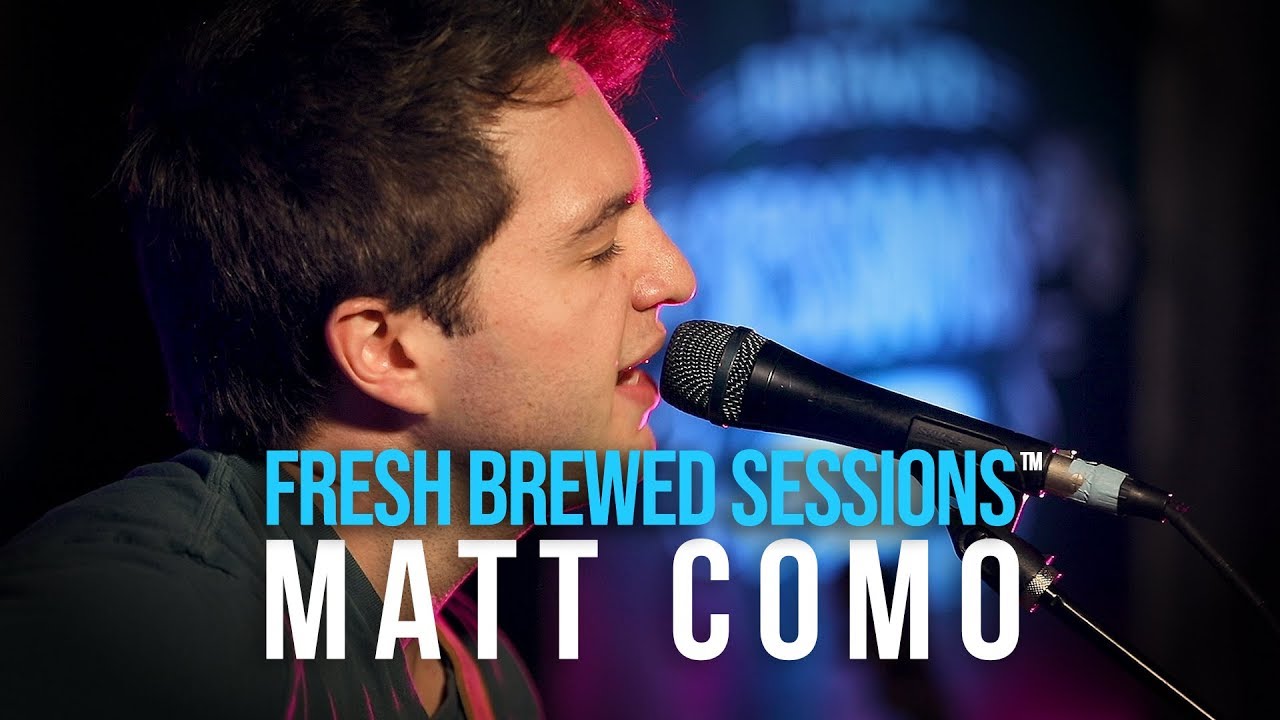 Fresh Brewed Sessions | Matt Como | First Time