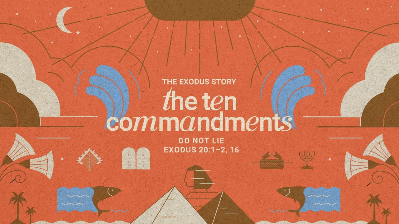 Do Not Lie | Ex 20:1-2, 15