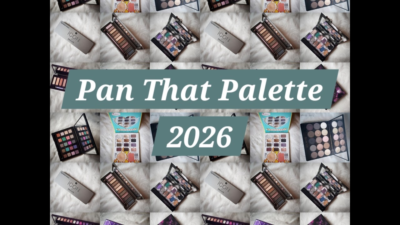 Pan That Palette  // 2026 // Upate 1
