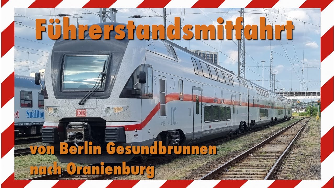 Führerstandsmitfahrt | Berlin Gesundbrunnen - Oranienburg| im KISS