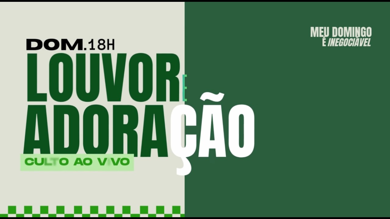 CULTO AO VIVO - LOUVOR E ADORAÇÃO