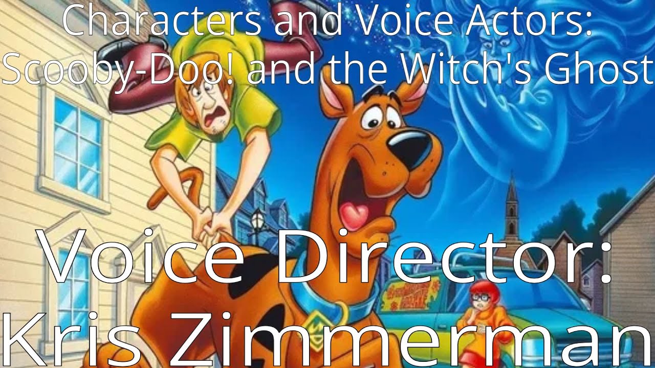 Characters and Voice Actors: Scooby-Doo! and the Witch's Ghost (1999)