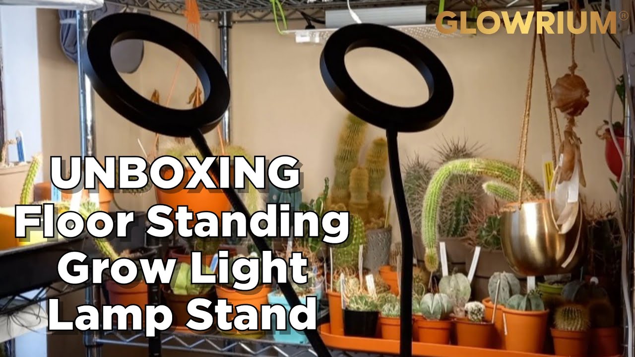 Unboxing GLOWRIUM Grow Light Floor Stand Lamp 40 Watt Dimmable LED with 3 Mode Light Spectrum