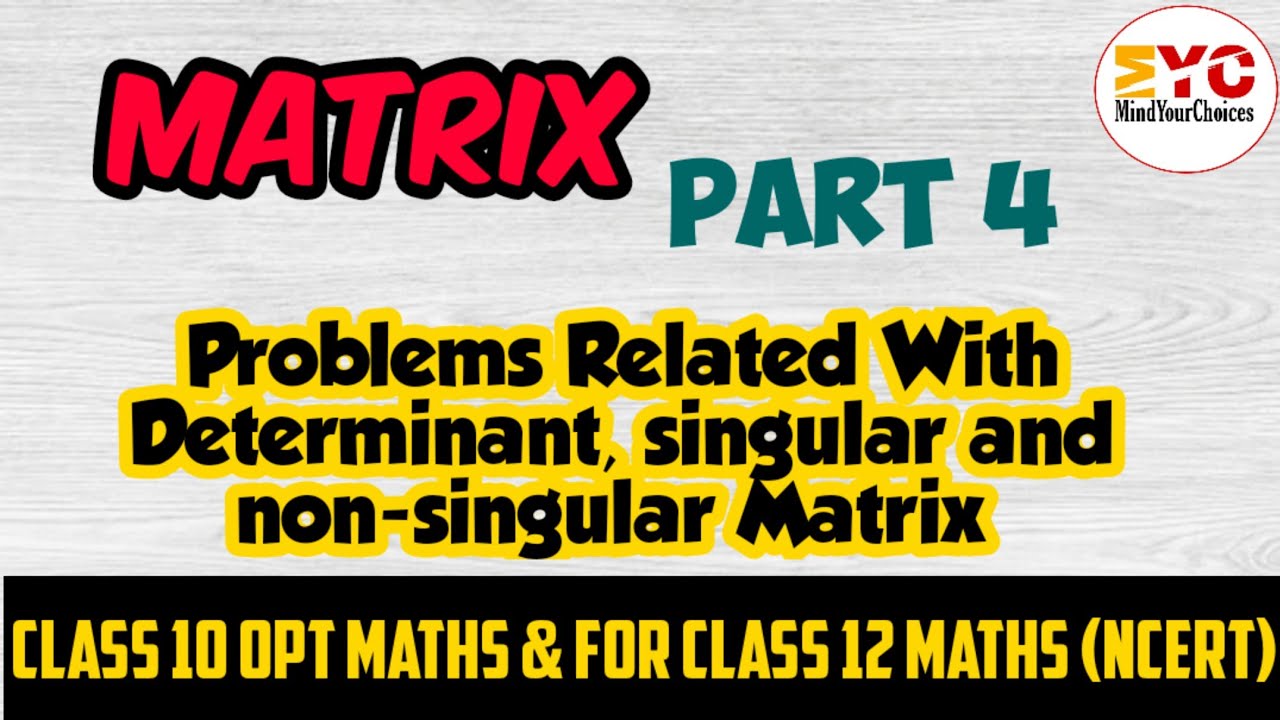 Matrices Part 4 | Matrices and Determinants | Determinant Questions | Determinants shortcut Tricks