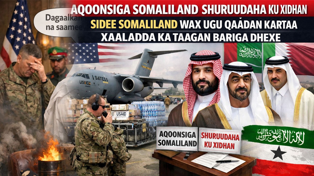 Maraykanka Oo Danaynaya Gurmadka Dalalka Carabta Oo Dhadhamiyey Shuruudaha Aqoonsiga Somaliland