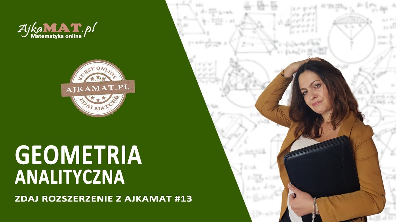 Geometria analityczna na poziomie rozszerzonym