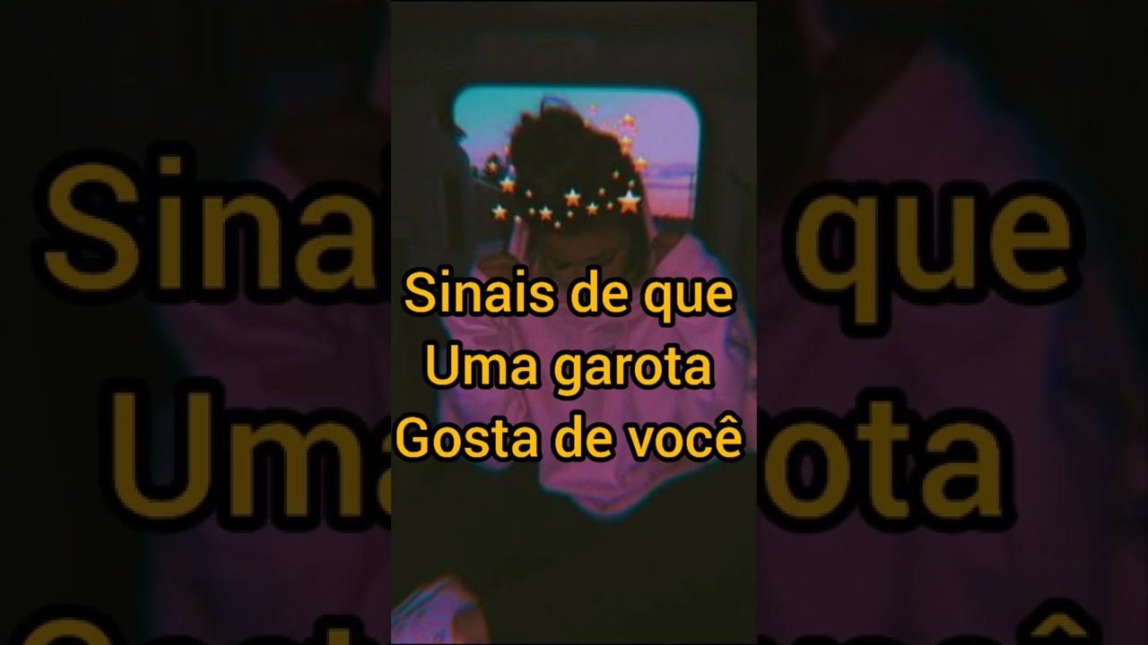 sinais de que Uma garota gosta de voc&ecirc;