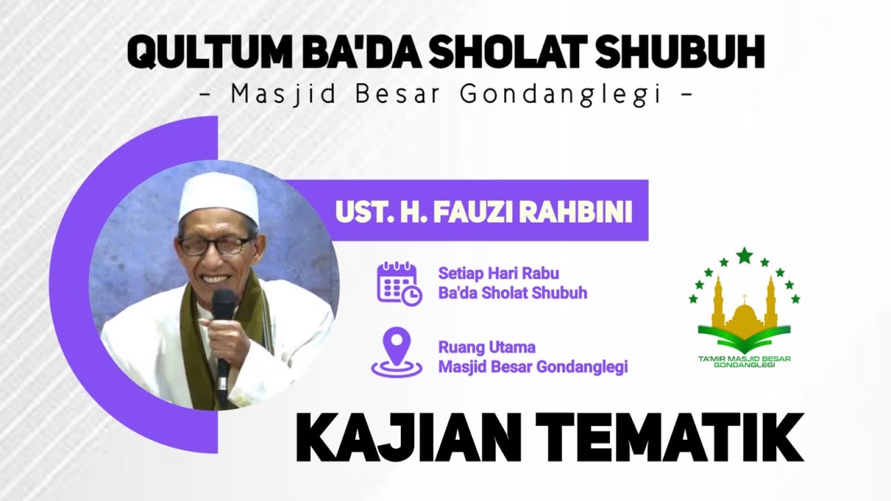 LIVE Qultum Hari Rabu Ba'da Shalat Shubuh Oleh Ustadz H Fauzi Rahbini